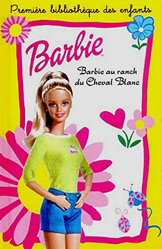 Barbie au ranch du Cheval Blanc