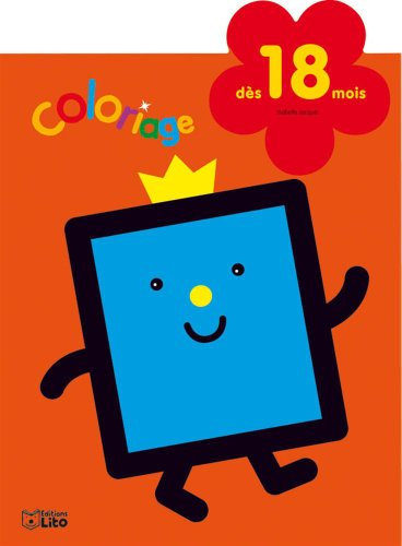 Le roi : coloriage : dès 18 mois