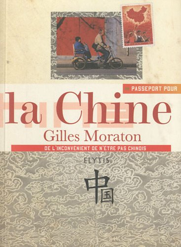 Passeport pour la Chine : de l'inconvénient de n'être pas Chinois