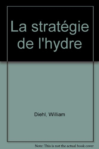 La stratégie de l'hydre