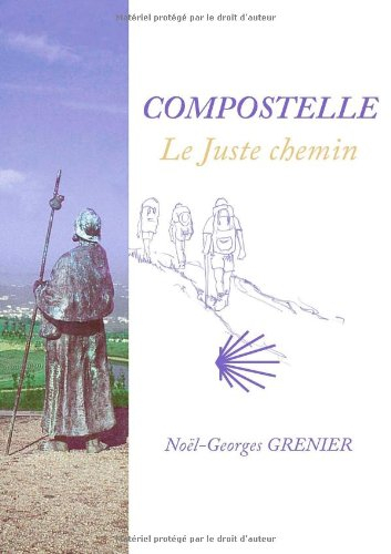 compostelle : le juste chemin