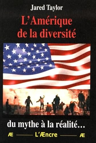 L'Amérique de la diversité : du mythe à la réalité...