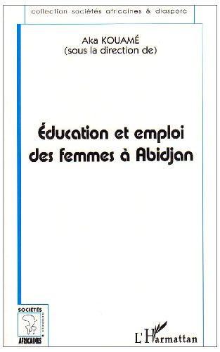 Education et emploi des femmes à Abidjan