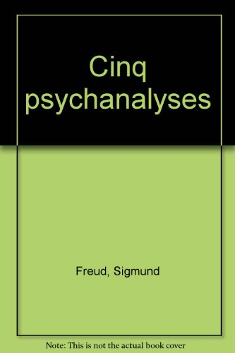 cinq psychanalyses