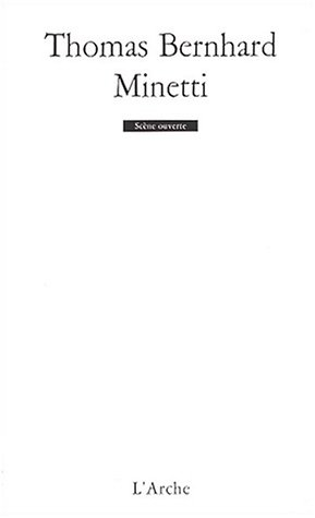 Minetti : portrait de l'artiste en vieil homme