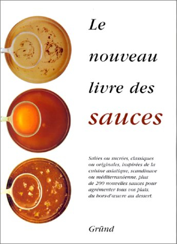Le nouveau livre des sauces