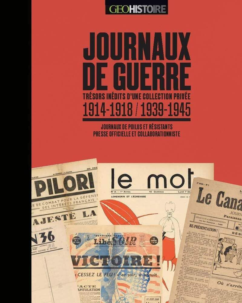 Journaux de guerre 1914-1918, 1939-1945 : trésors inédits d'une collection privée : journaux de poil