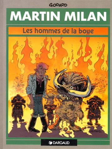 martin milan : les hommes de la boue