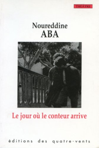 Le jour où le conteur arrive