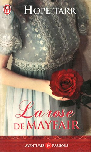 La rose de Mayfair