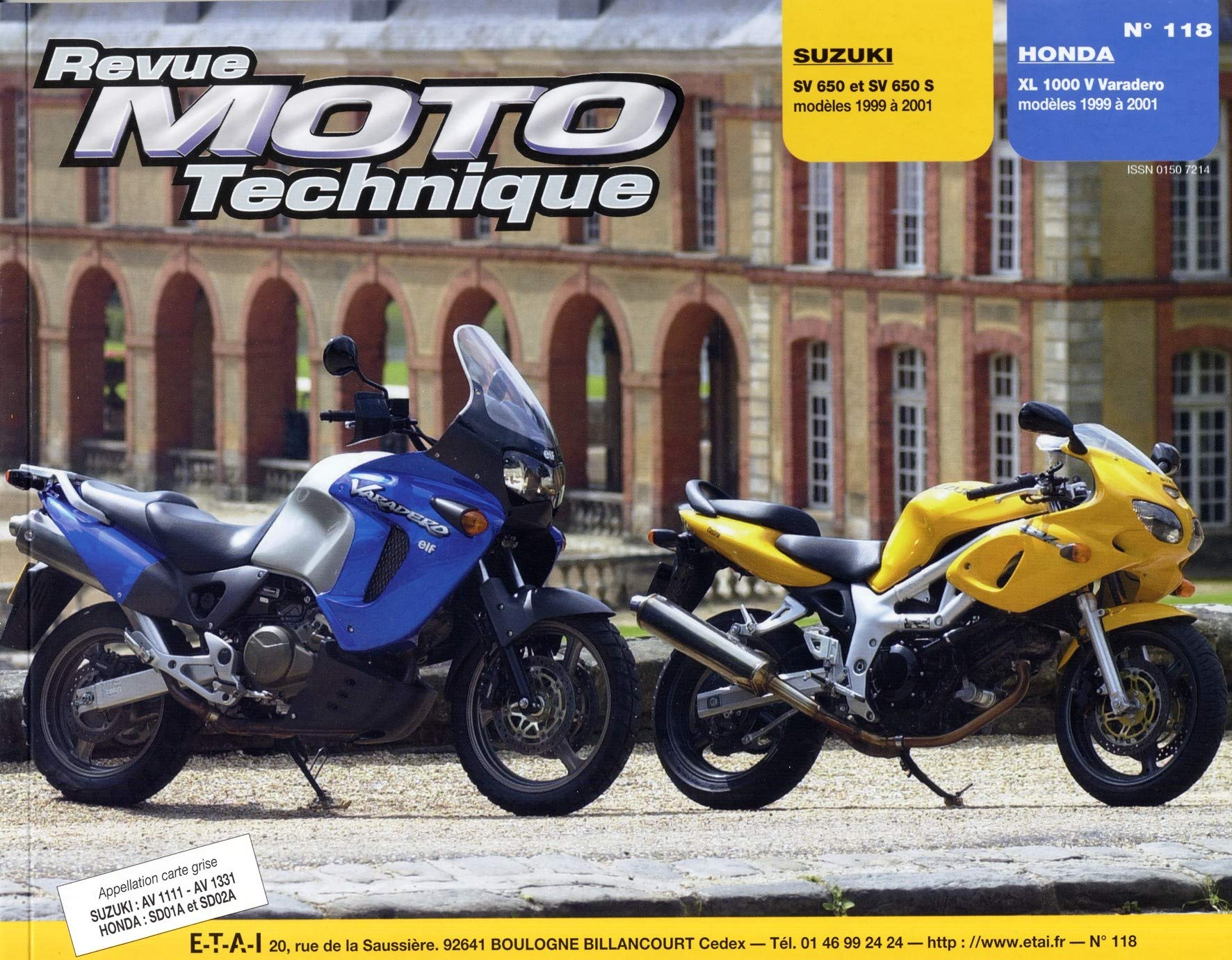 Revue moto technique, n° 118.2. Honda XL 1.000V 99-01/Suzuki 650 et S 99-01