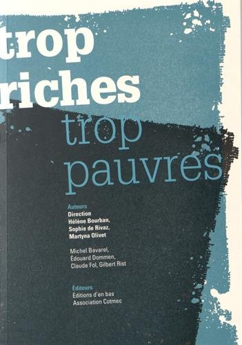 Trop riches, trop pauvres