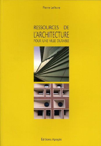 Ressources de l'architecture pour une ville durable