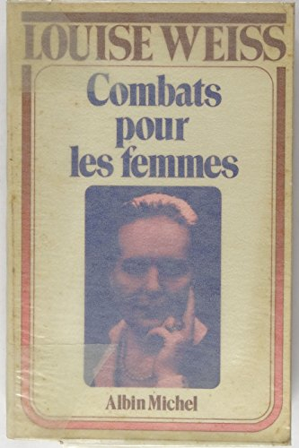 Mémoires d'une européenne. Vol. 3. Combats pour les femmes : 1934-1939