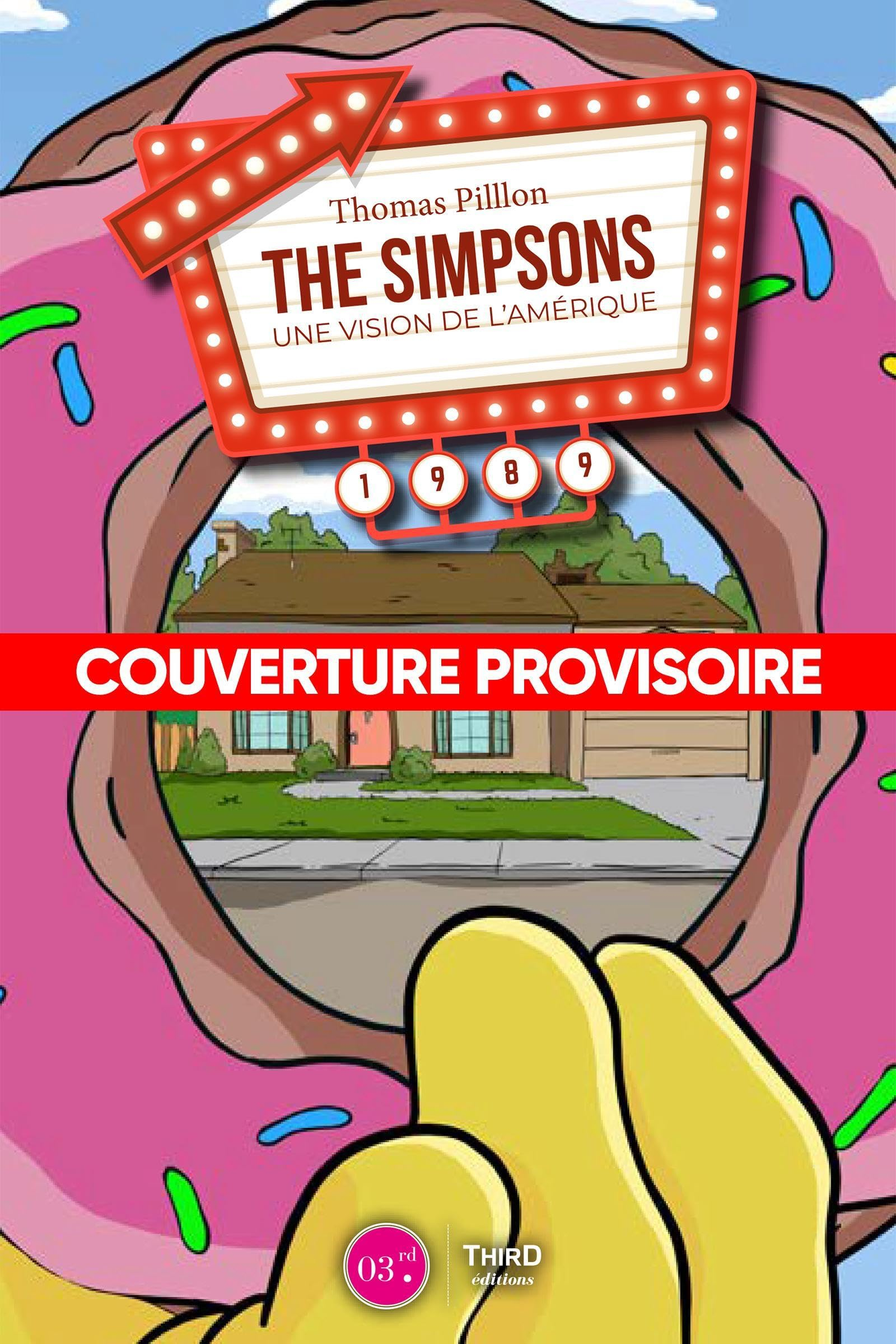 Bienvenue chez Les Simpson : l'incroyable histoire vraie de la série culte