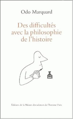 Des difficultés avec la philosophie de l'histoire