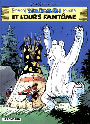 Yakari. Vol. 24. Yakari et l'ours fantôme