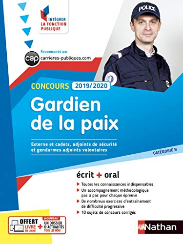 Concours gardien de la paix : externe et cadets, adjoints de sécurité et gendarmes adjoints volontai