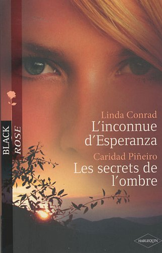 L'inconnue d'Esperanza. Les secrets de l'ombre
