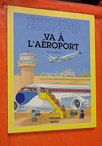Hippo va à l'aéroport