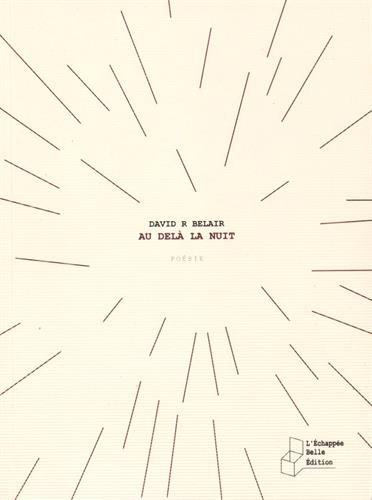 Au-delà la nuit. Au-delà du miroir