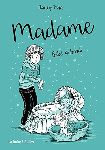 Madame. Vol. 4. Bébé à bord