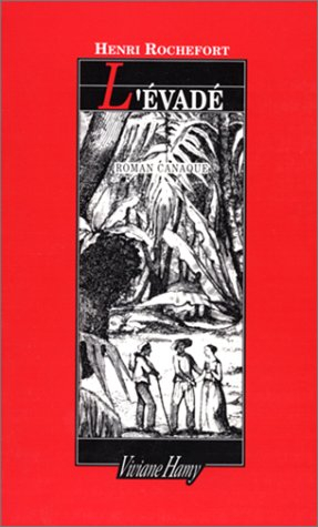 L'évadé : roman canaque
