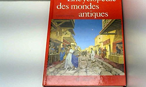 encyclopédie des mondes antiques