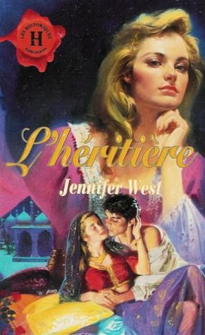 l'héritière : collection : harlequin les historiques n, 71