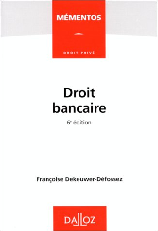 droit bancaire. : 6ème édition