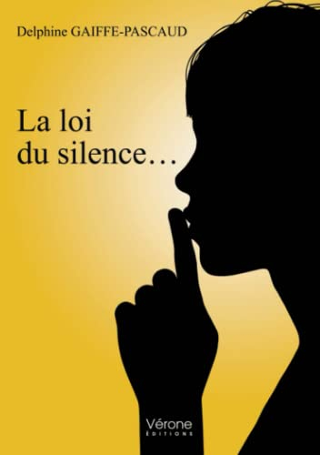 La loi du silence...