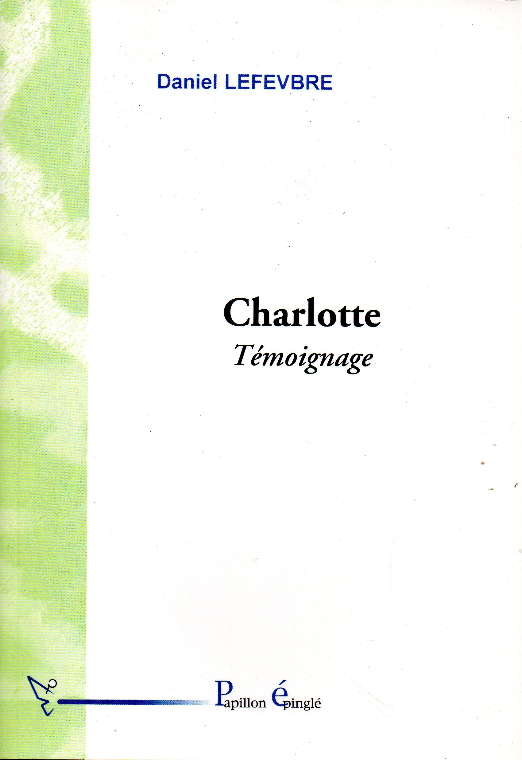 Charlotte : Témoignage