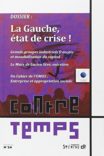 ContreTemps, n° 24. La gauche, état de crise !