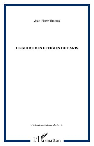 Le guide des effigies de Paris