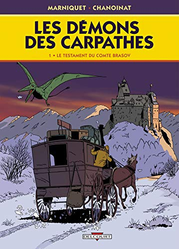 Les démons des Carpathes. Vol. 1. Le testament du comte Brasov