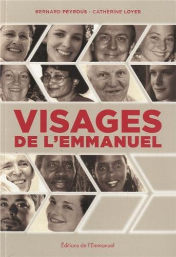 Visages de l'Emmanuel : expressions d'un charisme