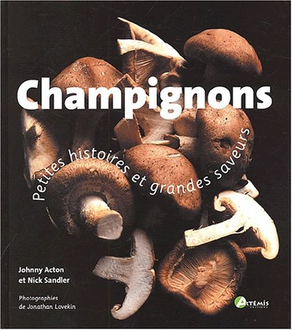Champignons : petites histoires et grandes saveurs