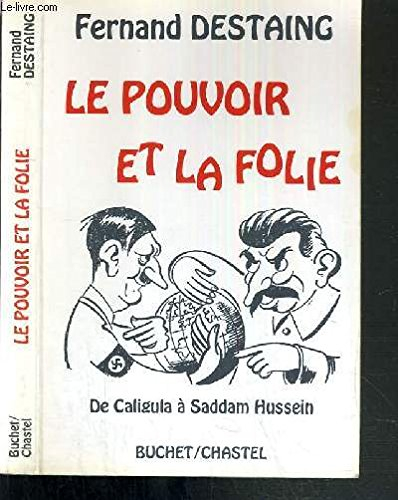 Le Pouvoir et la folie