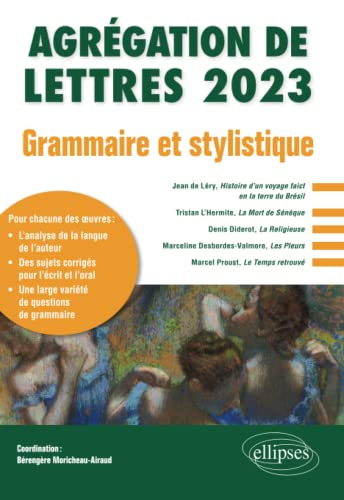 Agrégation de lettres 2023 : grammaire et stylistique
