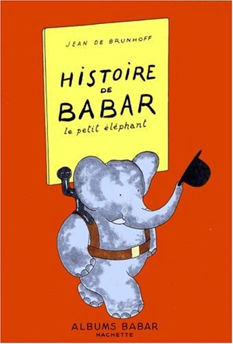 histoire de babar. le petit éléphant
