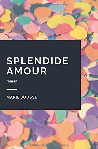 Splendide Amour