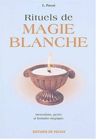 rituels de magie blanche