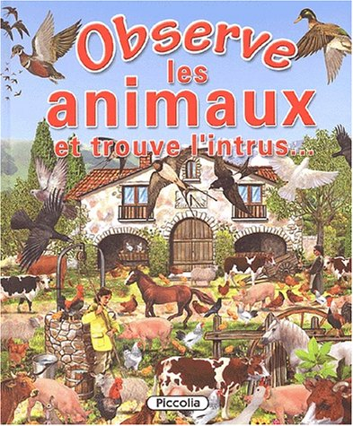 Observe les animaux et trouve l'intrus...