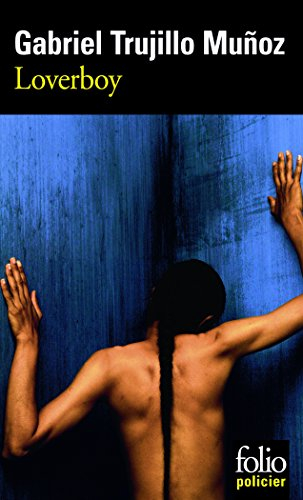 Une enquête de Miguel Ángel Morgado. Loverboy