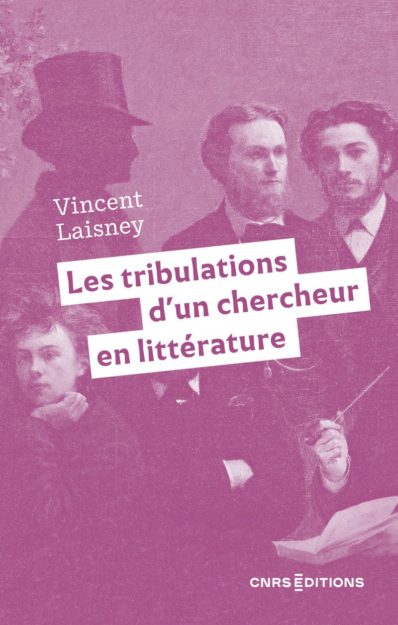 Les tribulations d'un chercheur en littérature : la fabrique des souvenirs