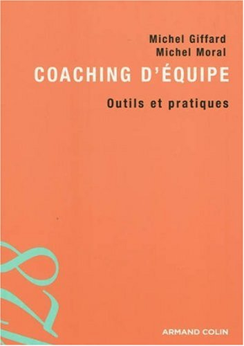 Coaching d'équipe : outils et pratiques