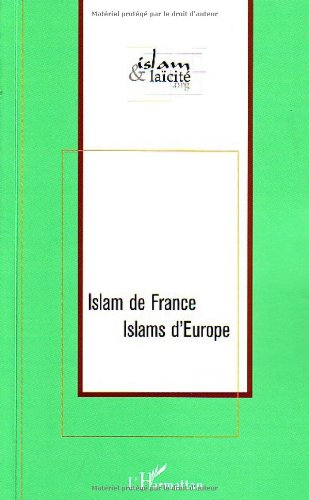 Islam de France, Islams d'Europe