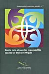 Société civile et nouvelles responsabilités sociales sur des bases éthiques. Civil society and new s