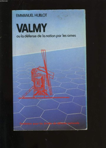 Valmy ou la Défense de la nation par les armes