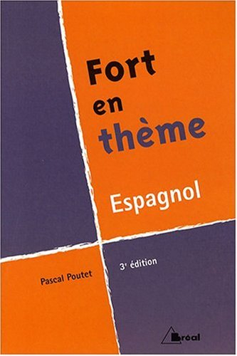 Fort en thème, espagnol